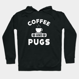 Pug dog - Coffee and pugs Hoodie
